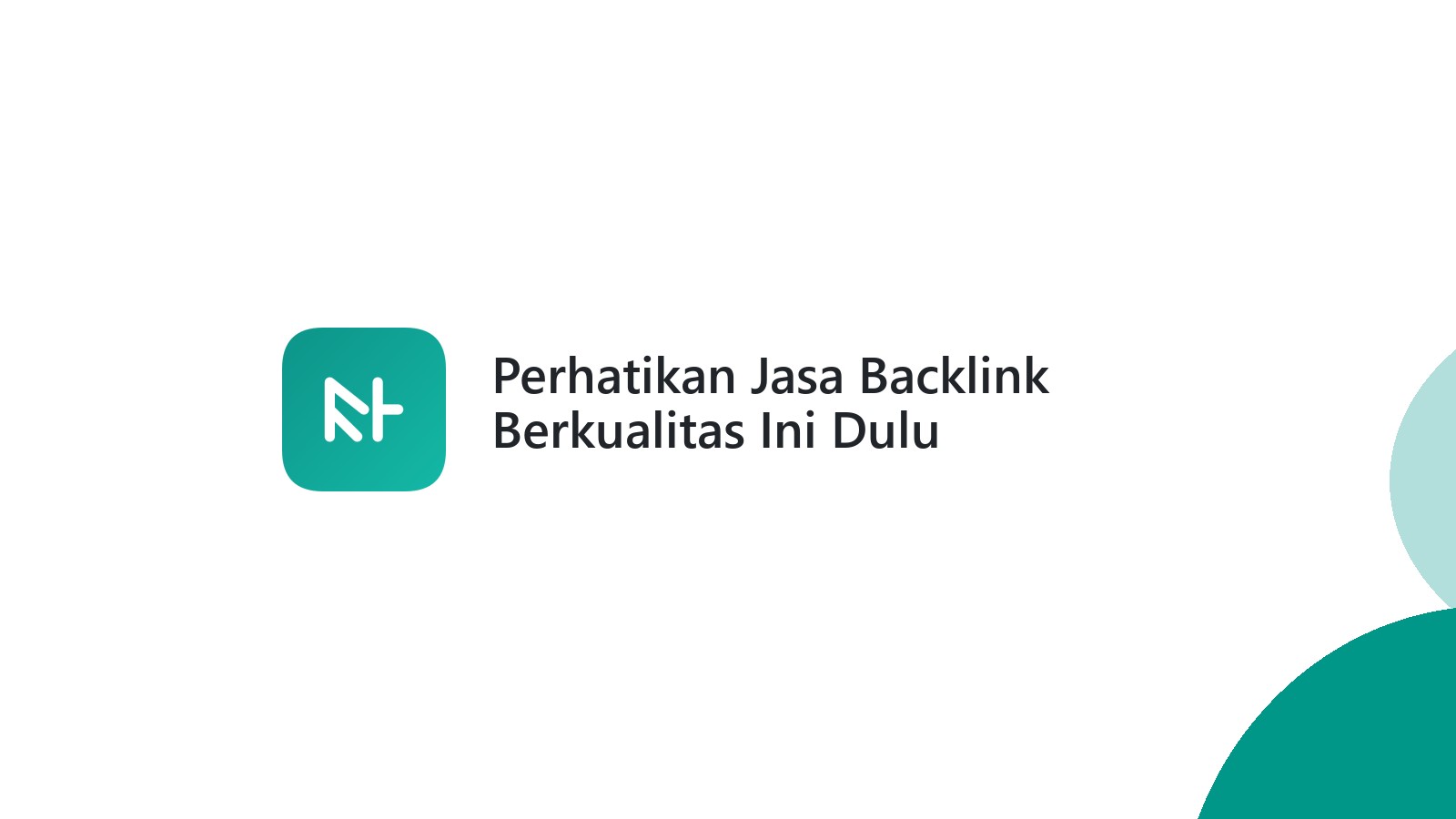 Perhatikan Jasa Backlink Berkualitas Ini Dulu