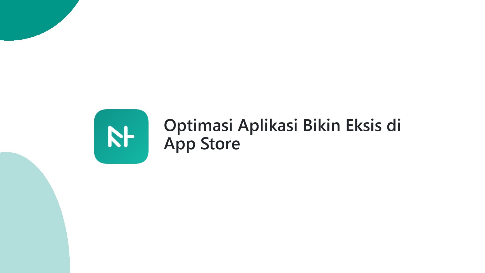 Optimasi Aplikasi Bikin Eksis di App Store