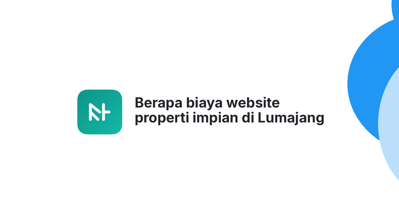 Berapa biaya website properti impian di Lumajang 2026?