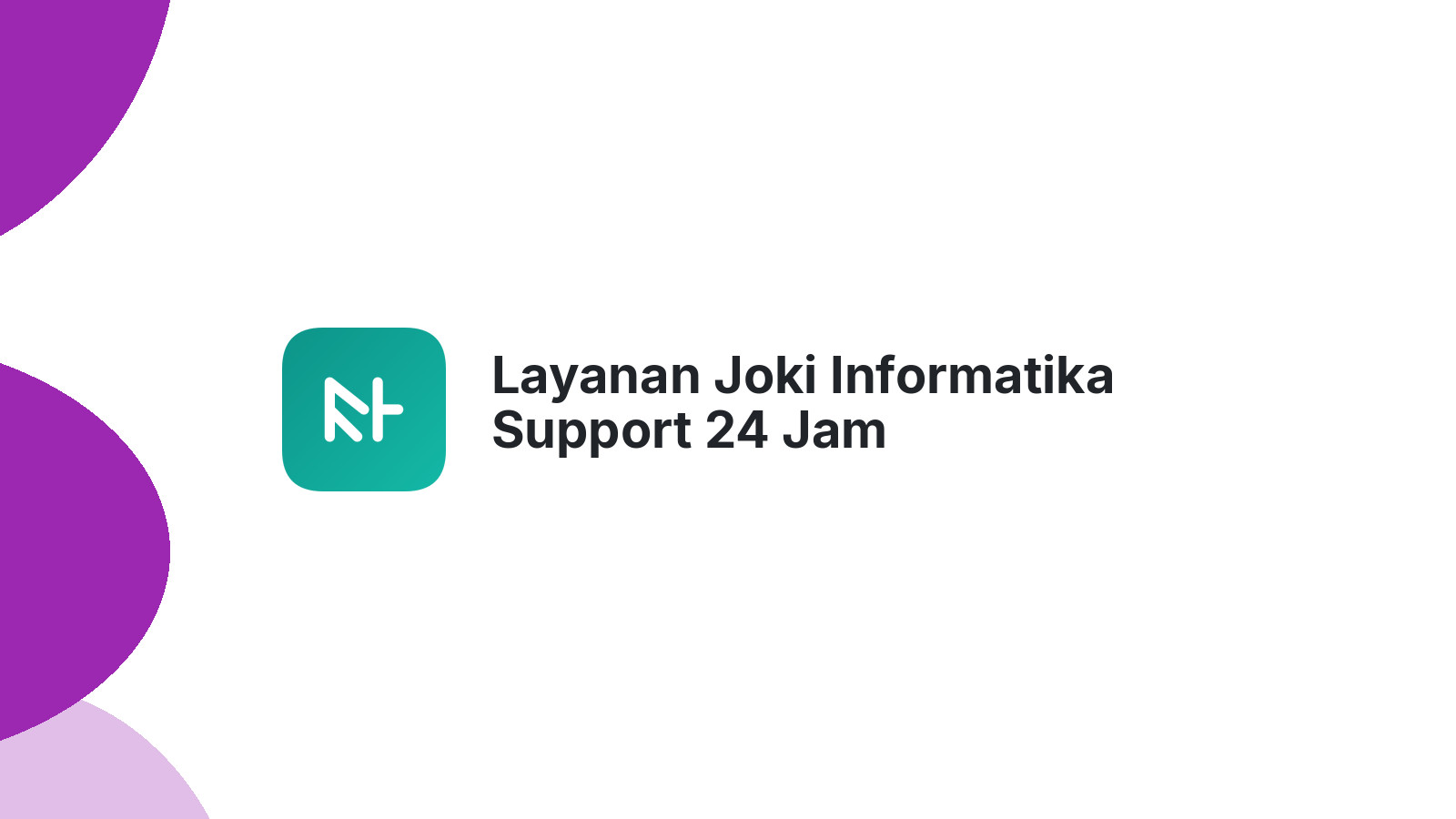 Layanan Joki Informatika Support 24 Jam