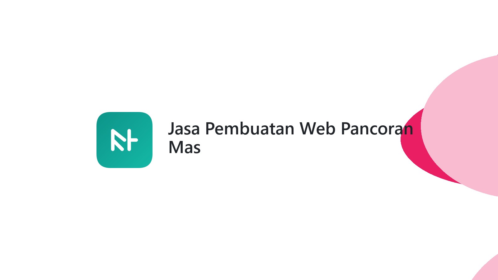 Jasa Pembuatan Web Pancoran Mas
