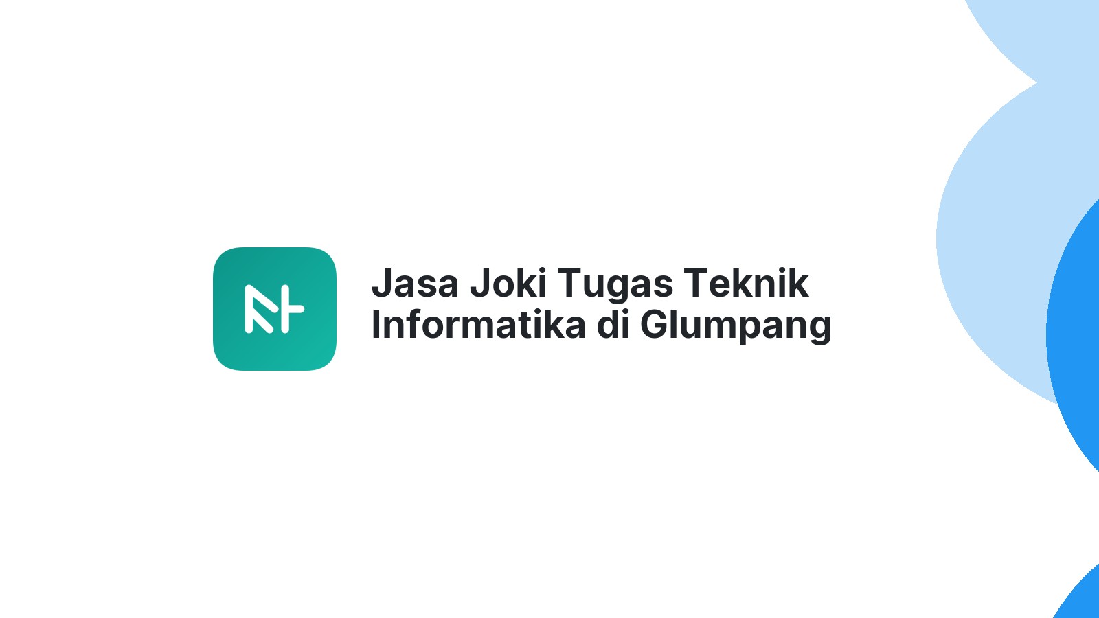Jasa Joki Tugas Teknik Informatika di Glumpang Baro