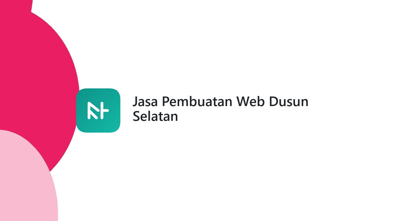Jasa Pembuatan Web Dusun Selatan
