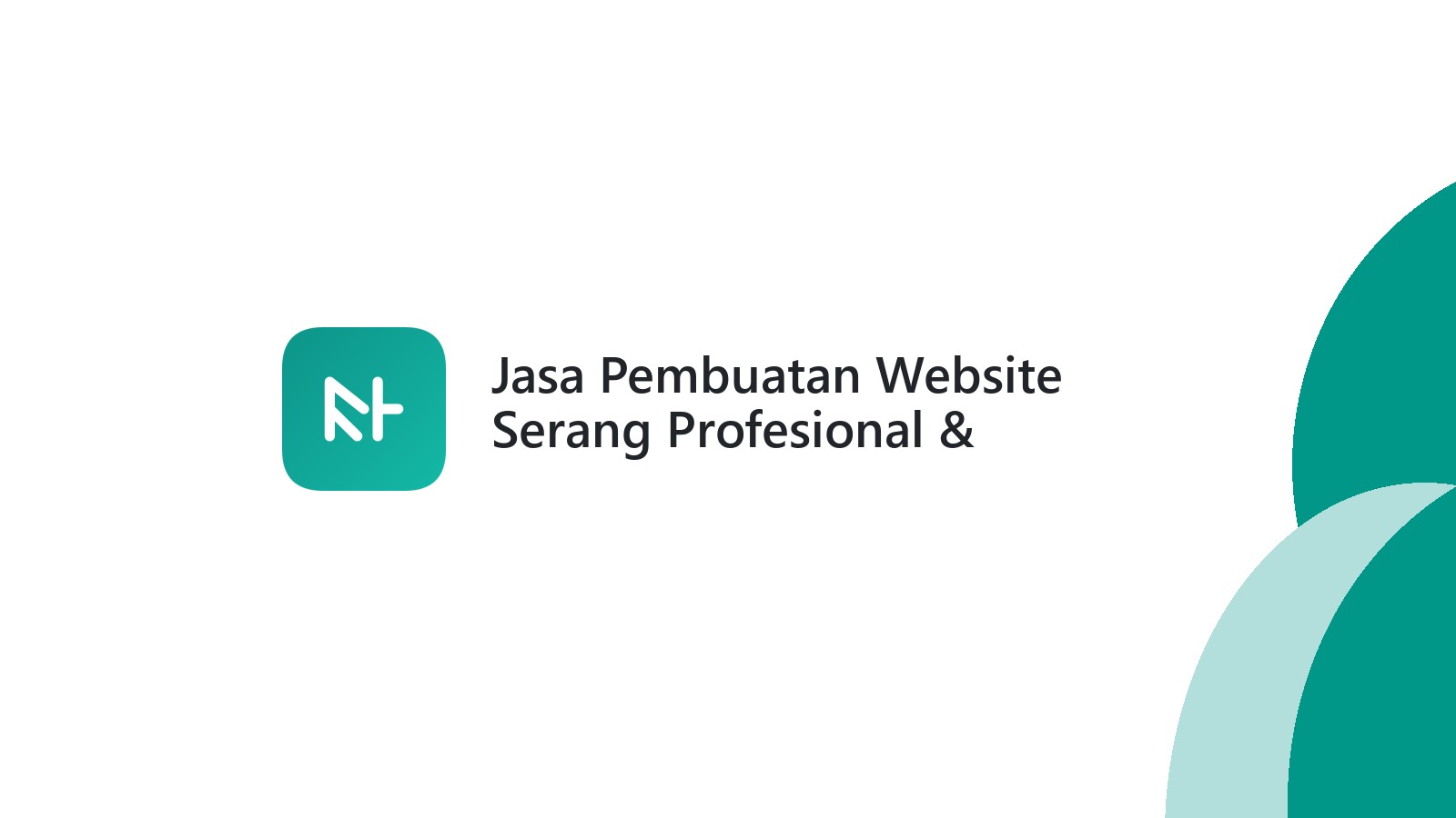 Jasa Pembuatan Website Serang Profesional & Terpercaya