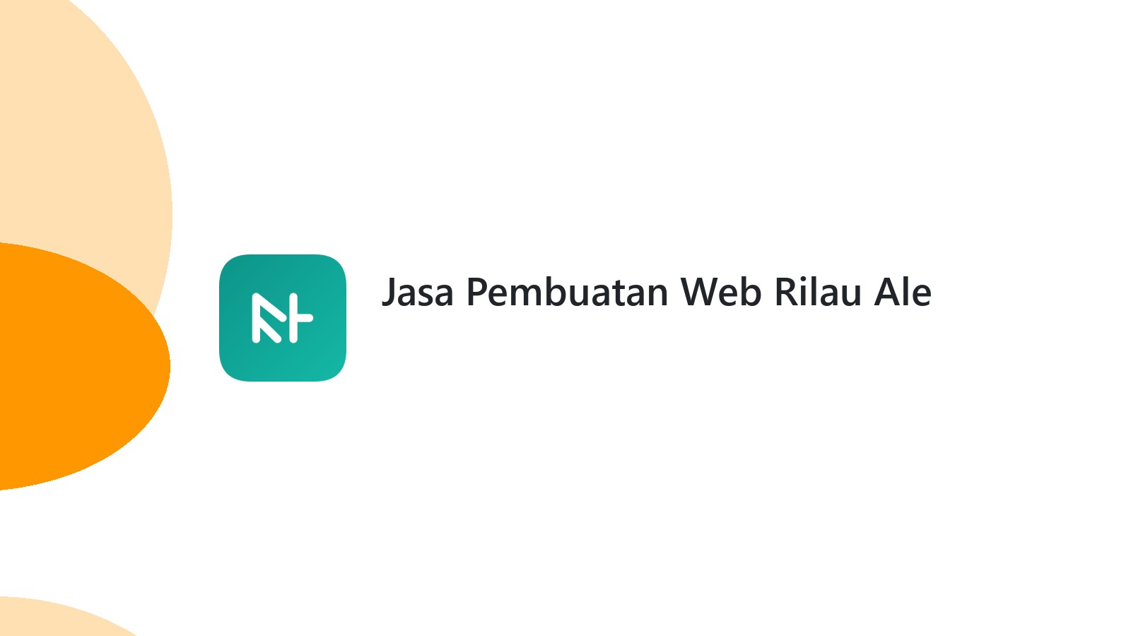 Jasa Pembuatan Web Rilau Ale