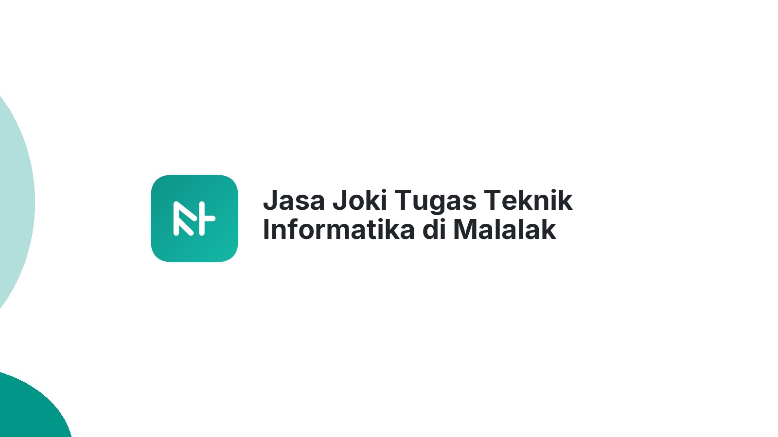 Jasa Joki Tugas Teknik Informatika di Malalak