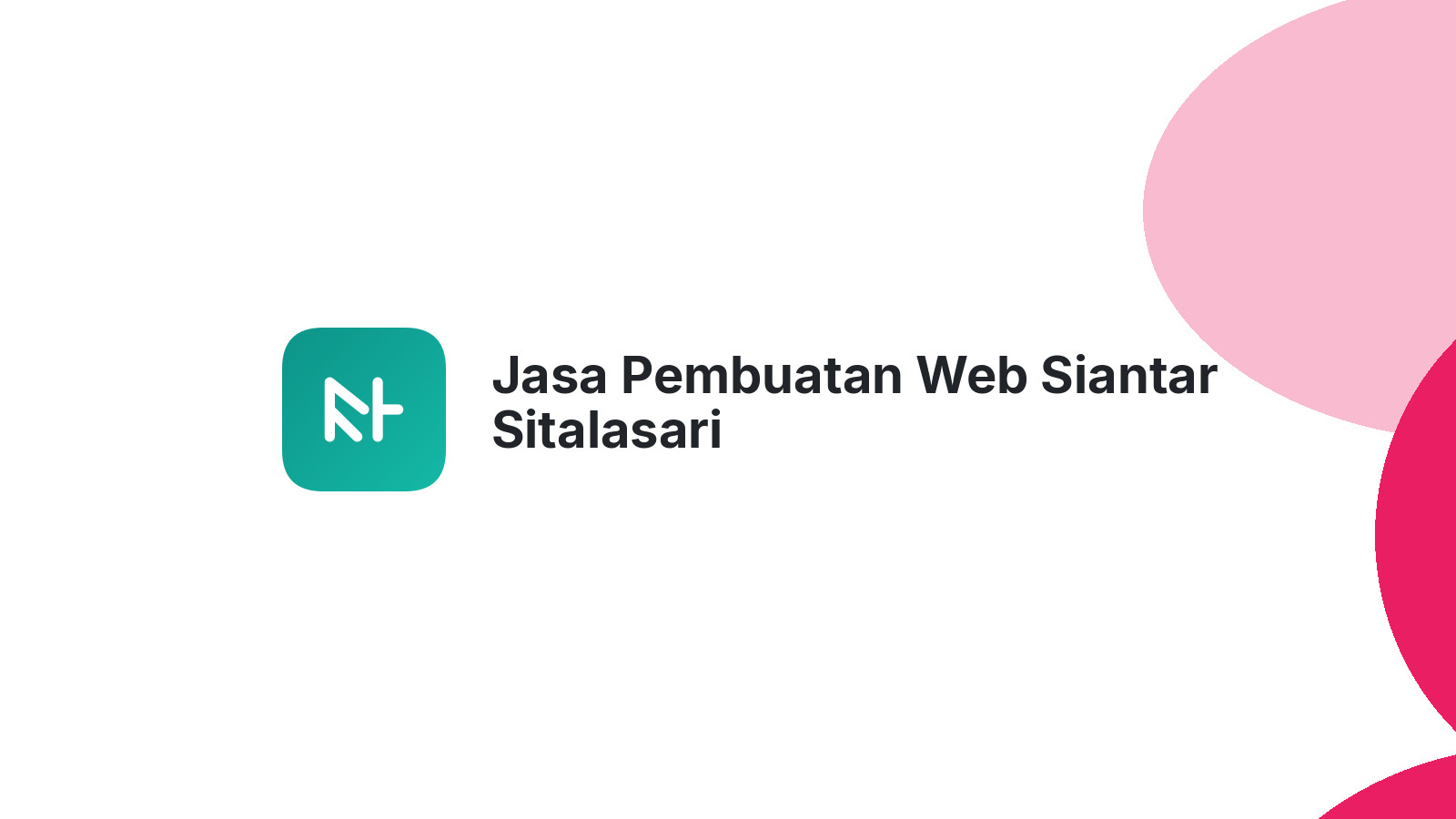 Jasa Pembuatan Web Siantar Sitalasari
