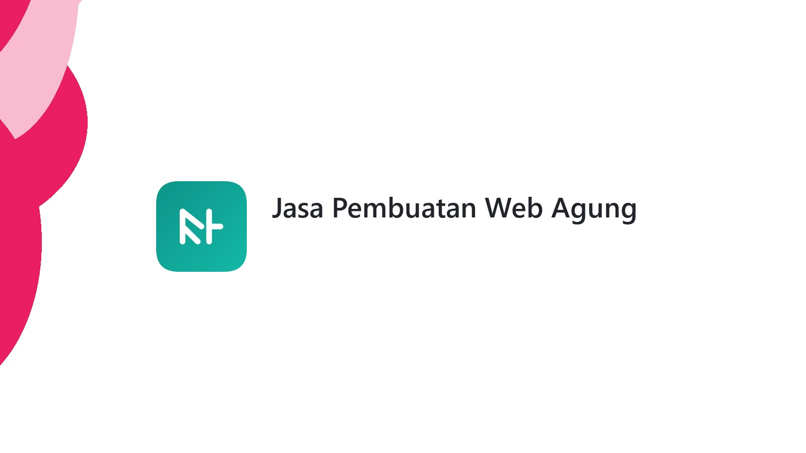 Jasa Pembuatan Web Agung
