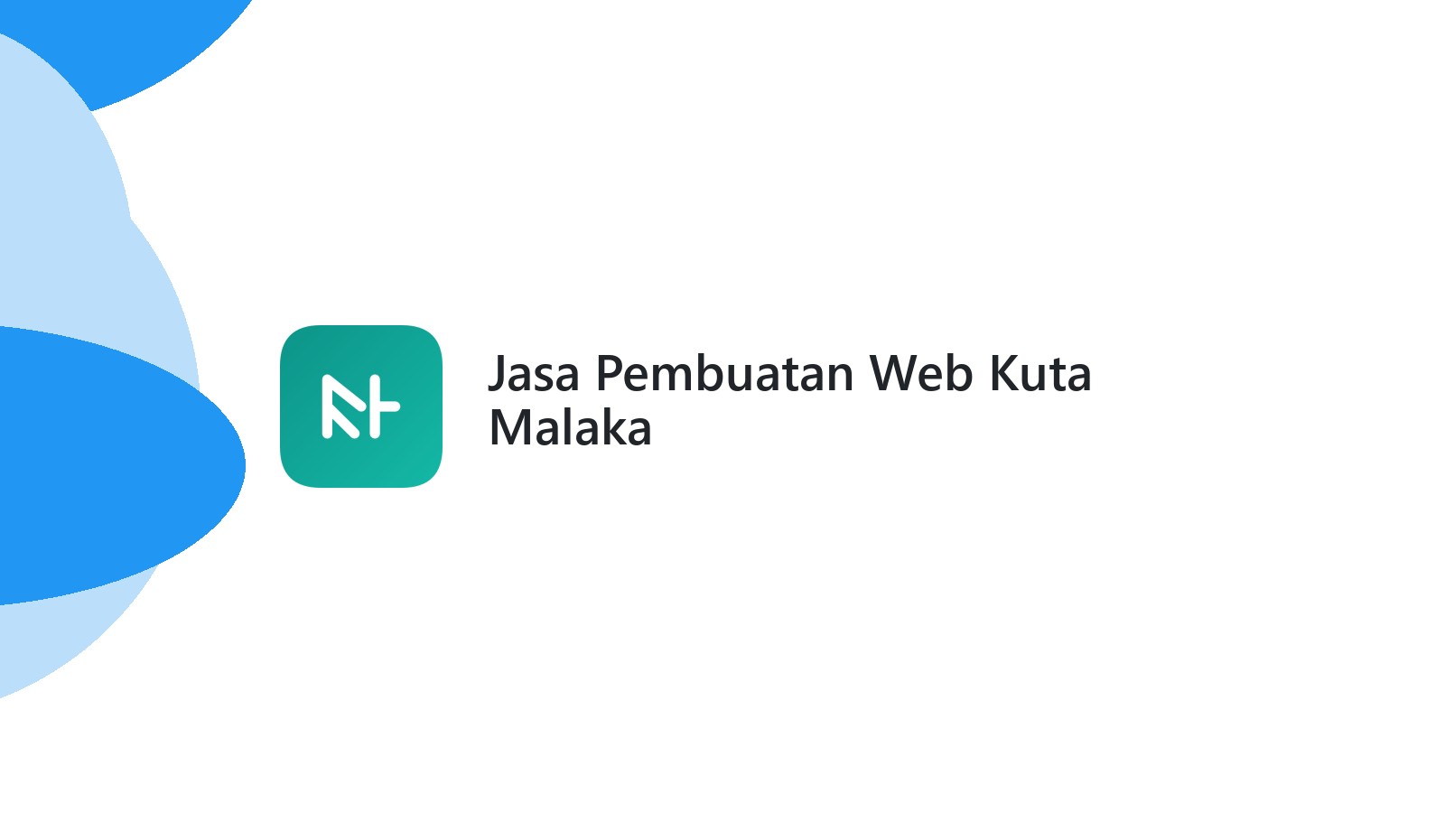 Jasa Pembuatan Web Kuta Malaka