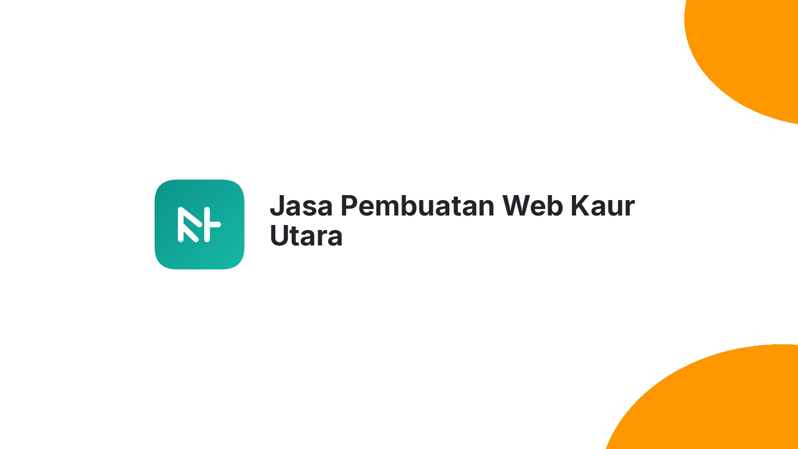 Jasa Pembuatan Web Kaur Utara