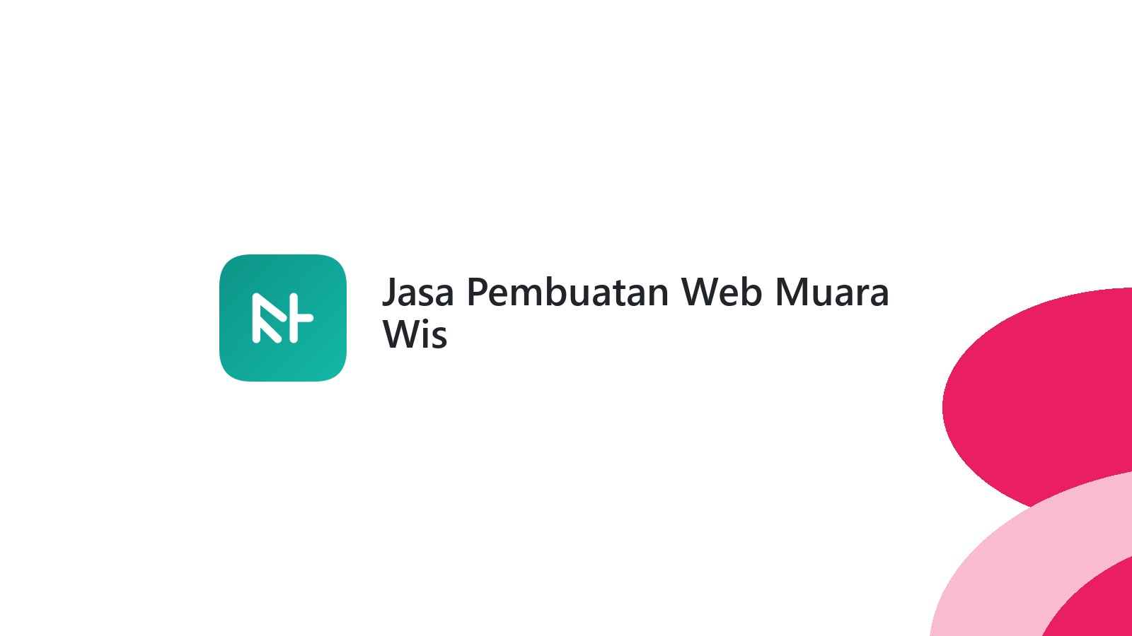 Jasa Pembuatan Web Muara Wis