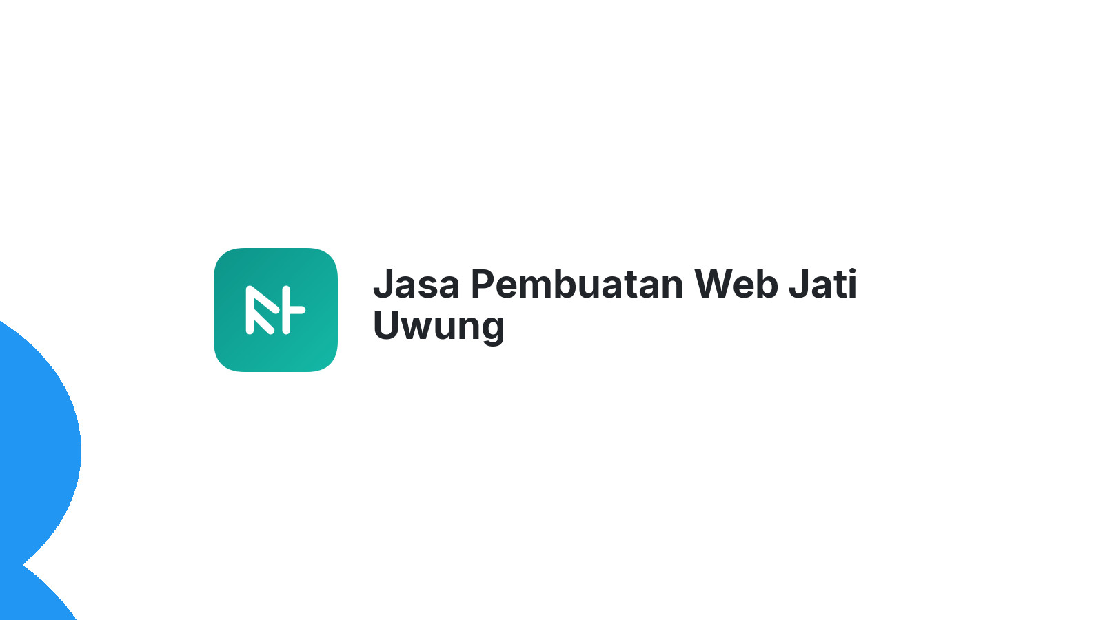 Jasa Pembuatan Web Jati Uwung