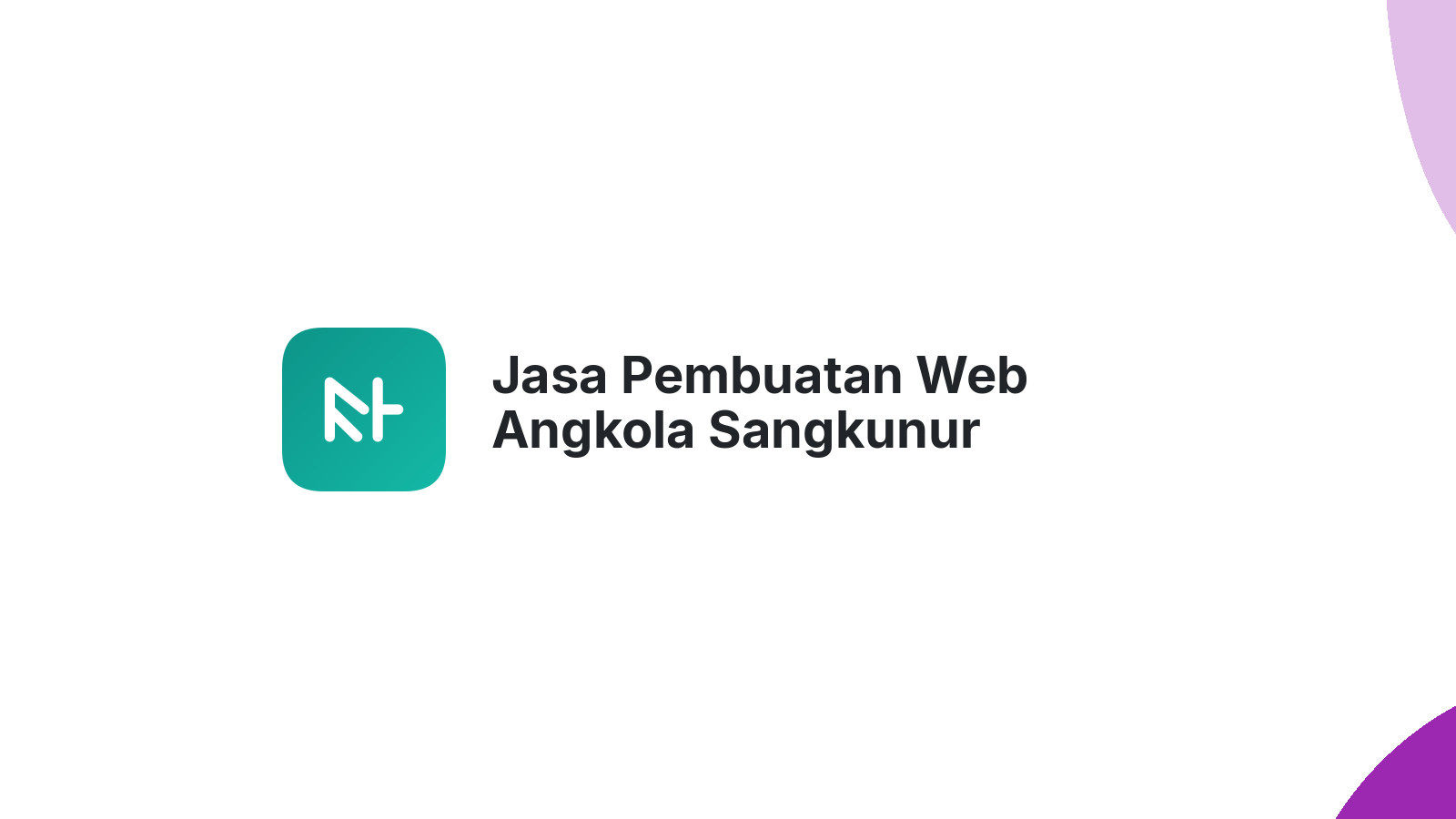 Jasa Pembuatan Web Angkola Sangkunur
