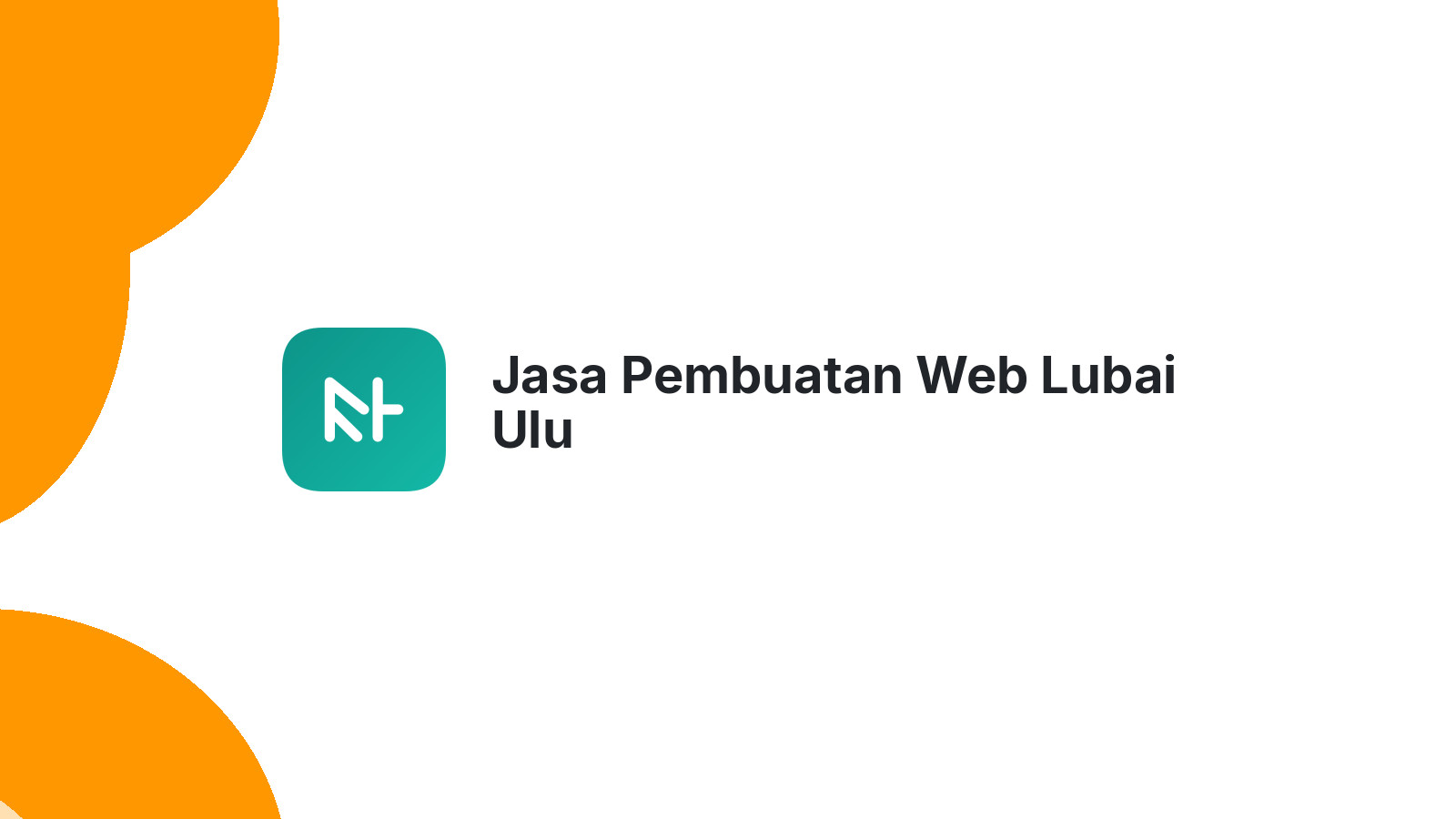 Jasa Pembuatan Web Lubai Ulu
