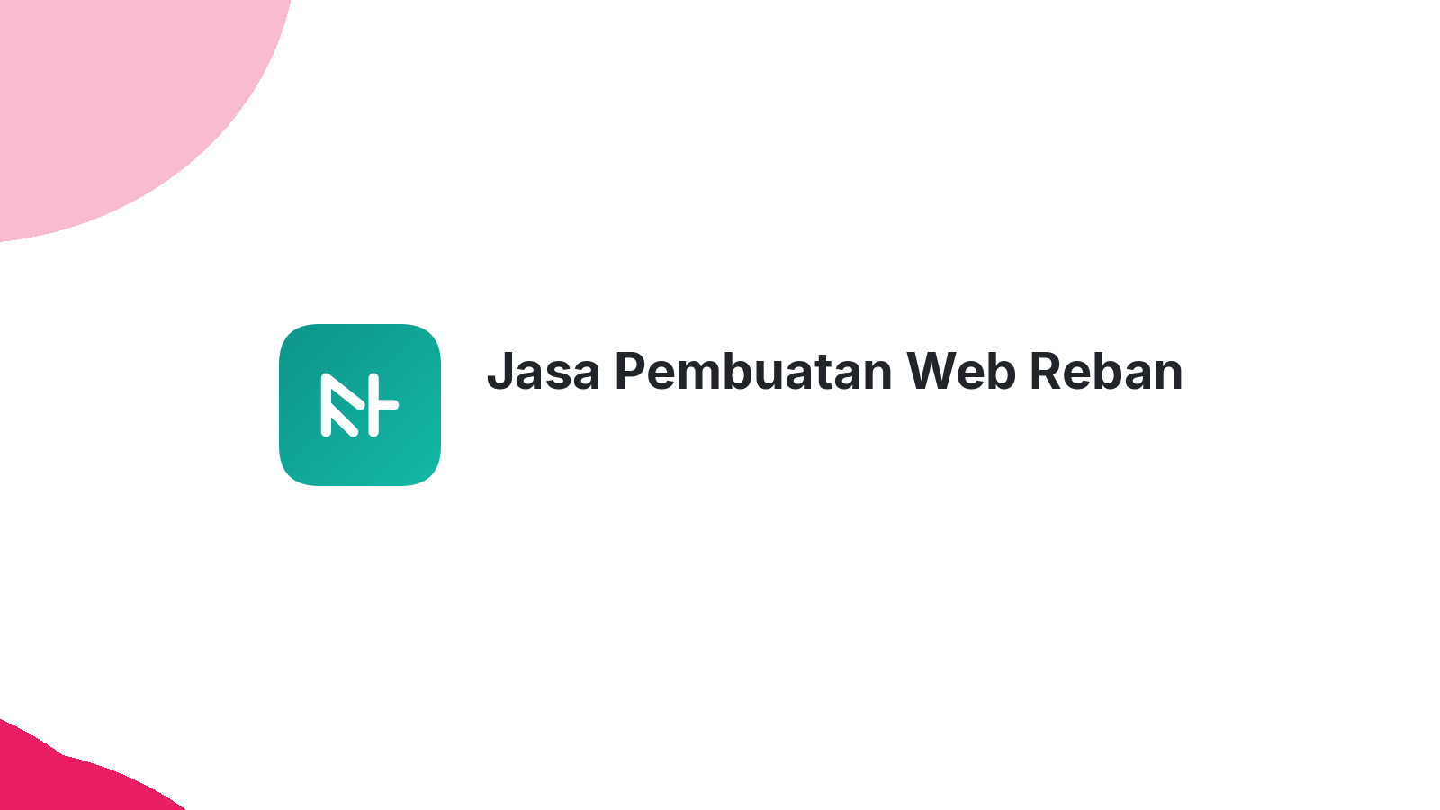 Jasa Pembuatan Web Reban