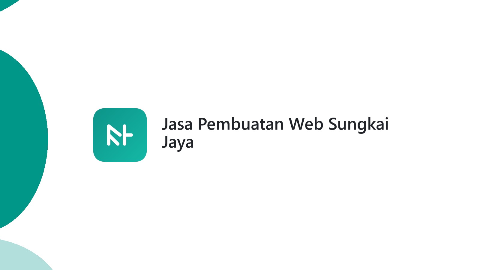 Jasa Pembuatan Web Sungkai Jaya