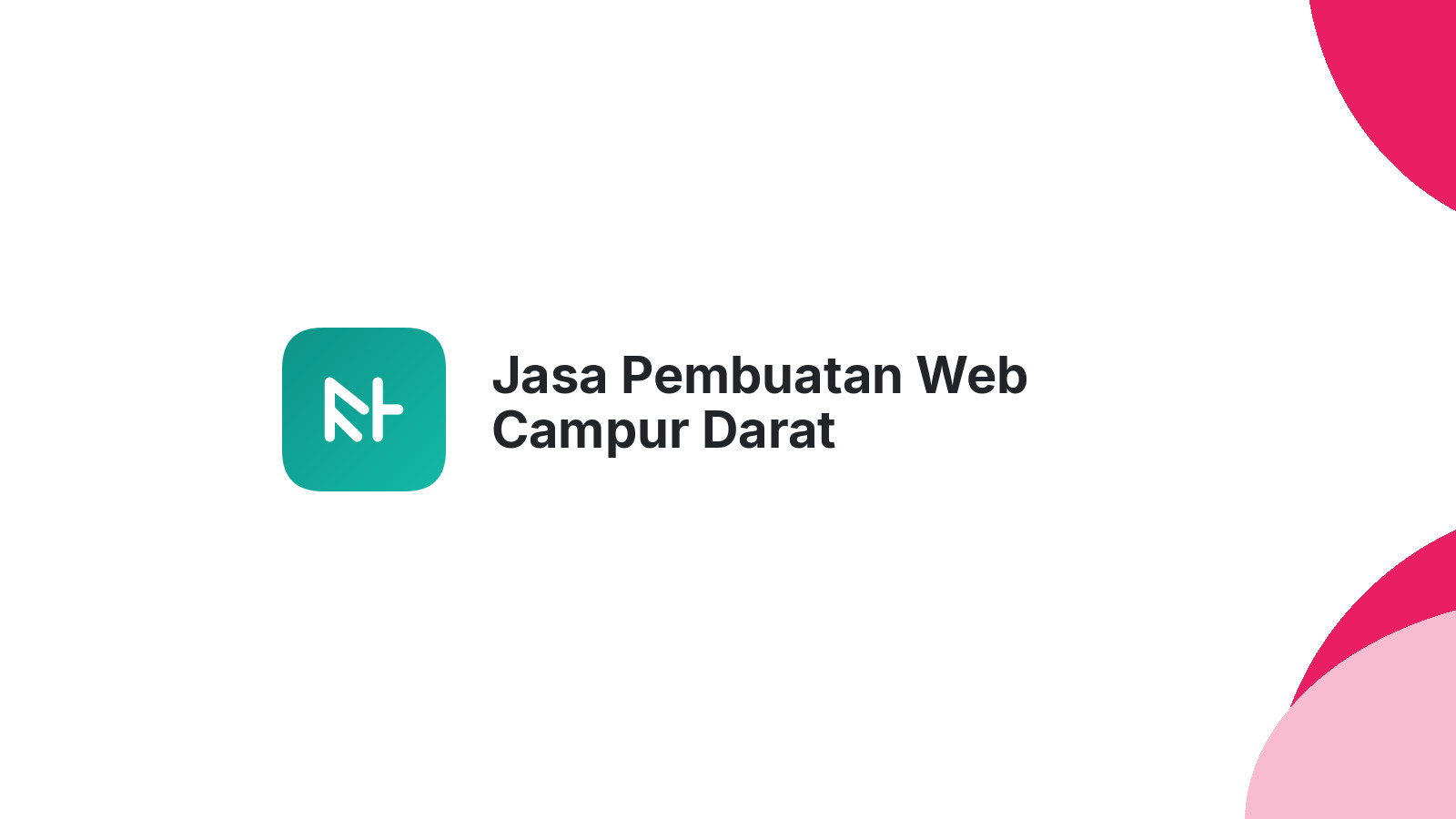Jasa Pembuatan Web Campur Darat