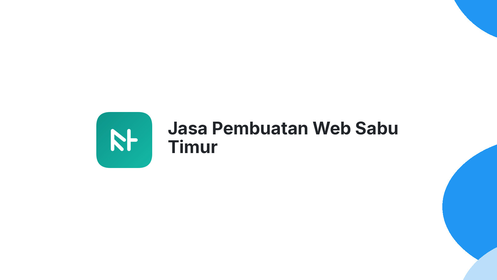 Jasa Pembuatan Web Sabu Timur