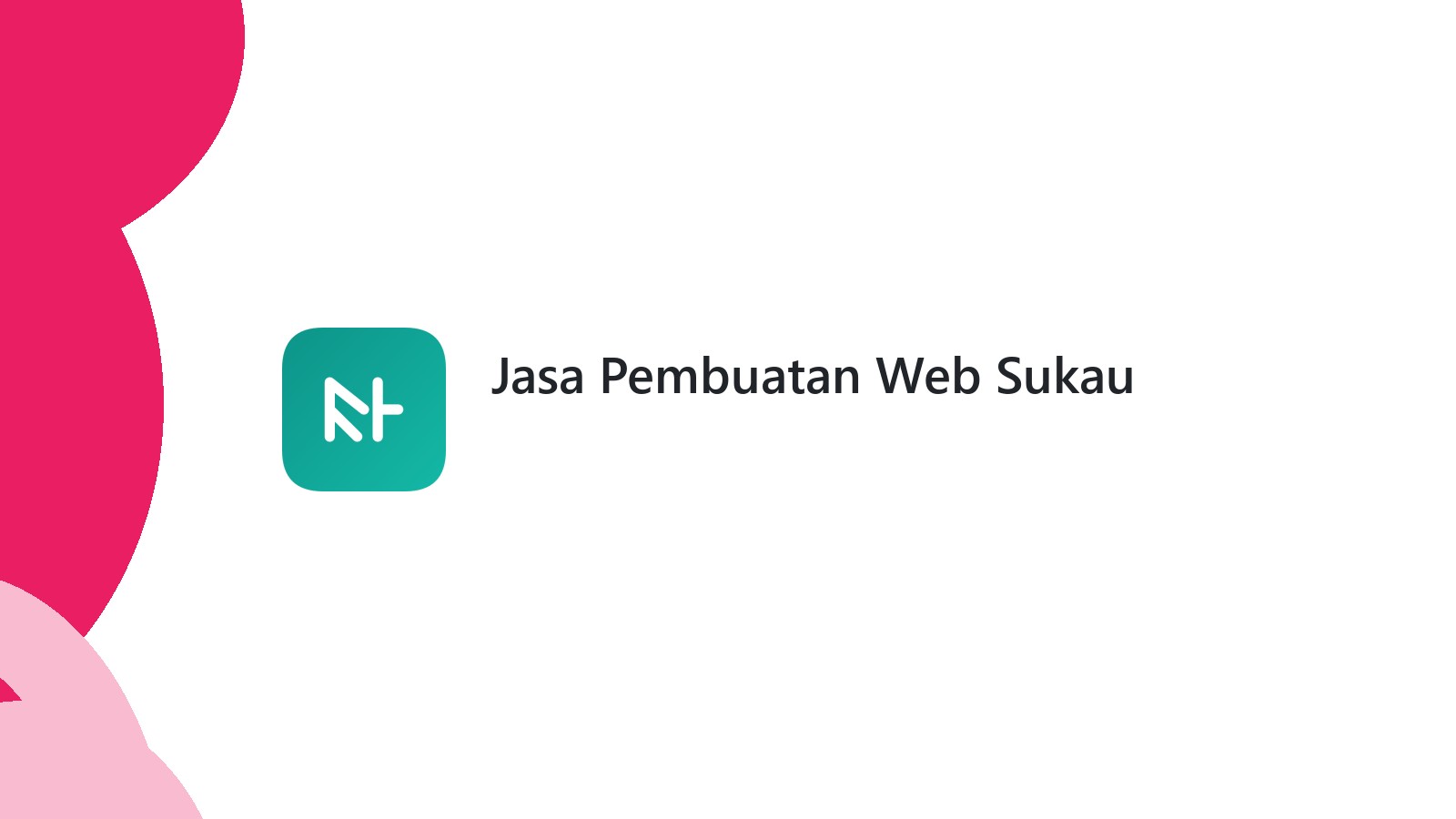 Jasa Pembuatan Web Sukau