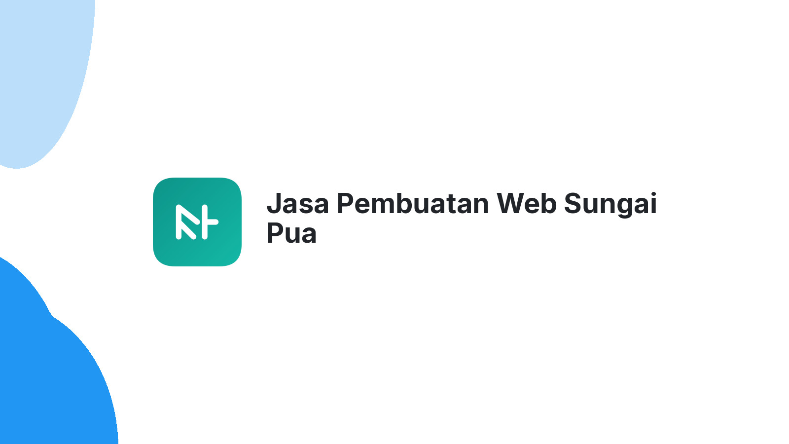 Jasa Pembuatan Web Sungai Pua