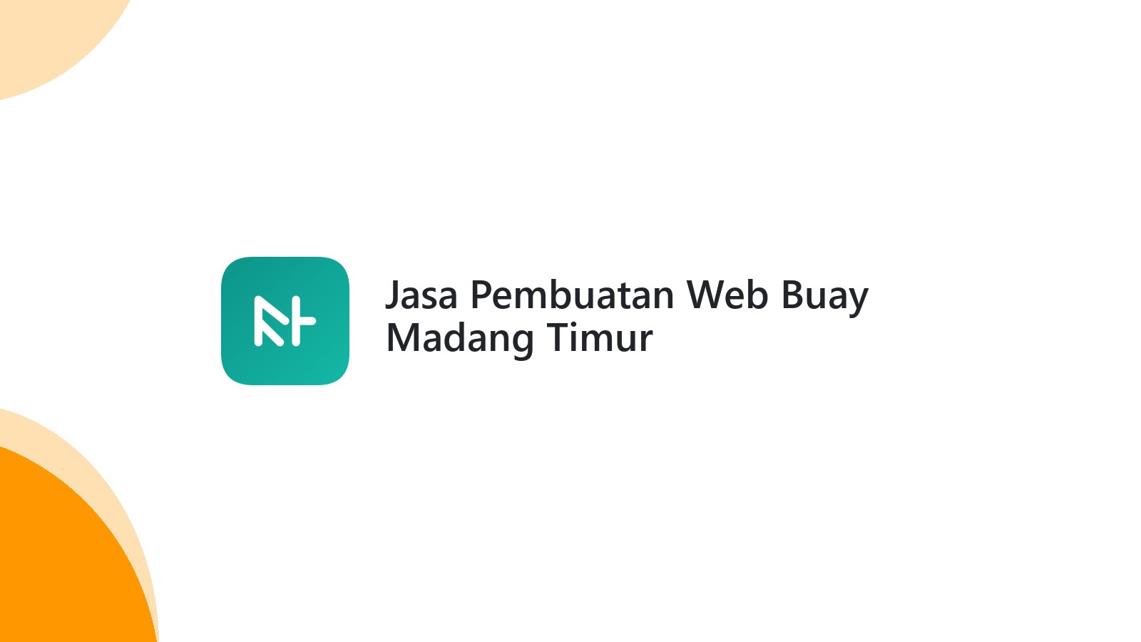 Jasa Pembuatan Web Buay Madang Timur