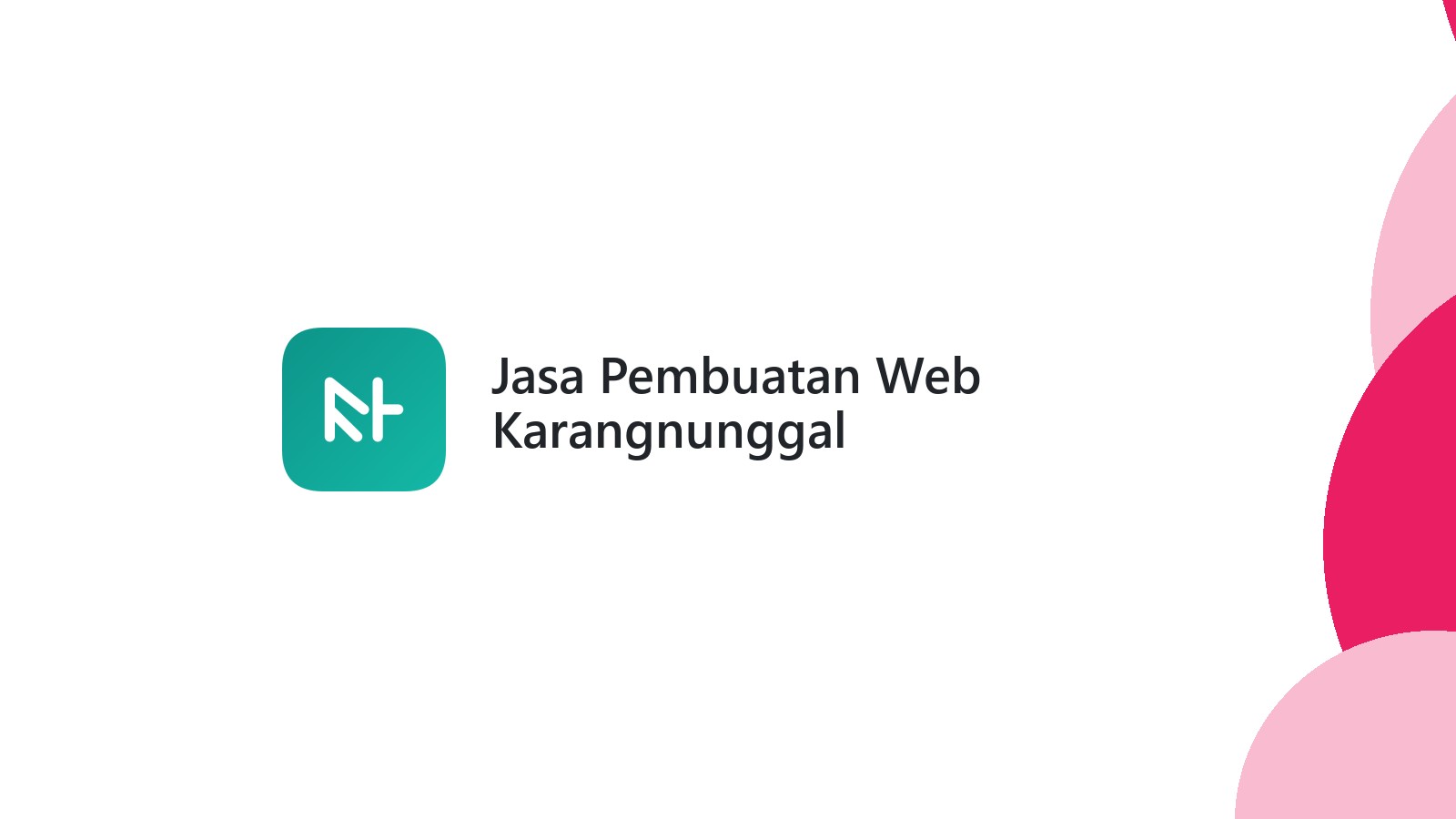 Jasa Pembuatan Web Karangnunggal