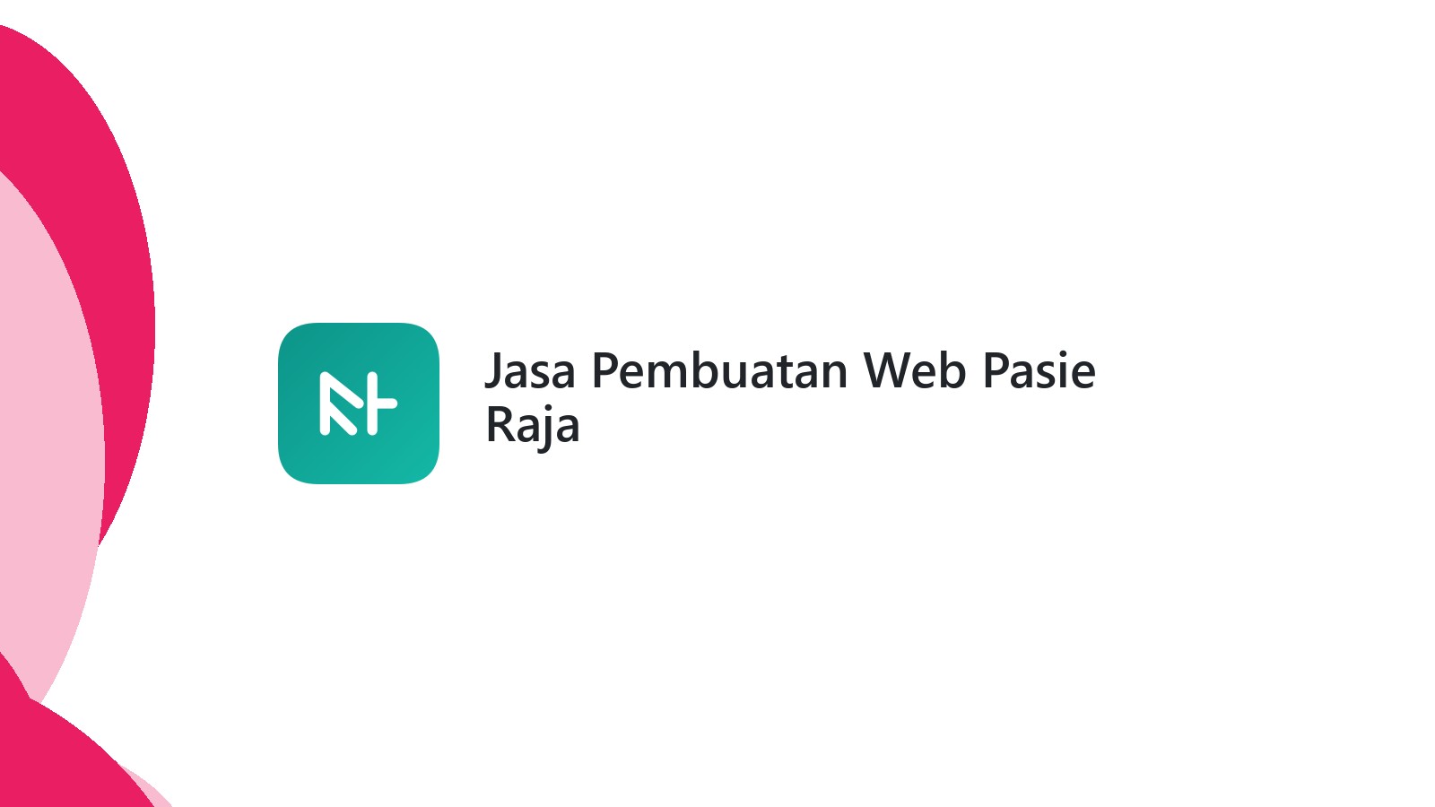 Jasa Pembuatan Web Pasie Raja
