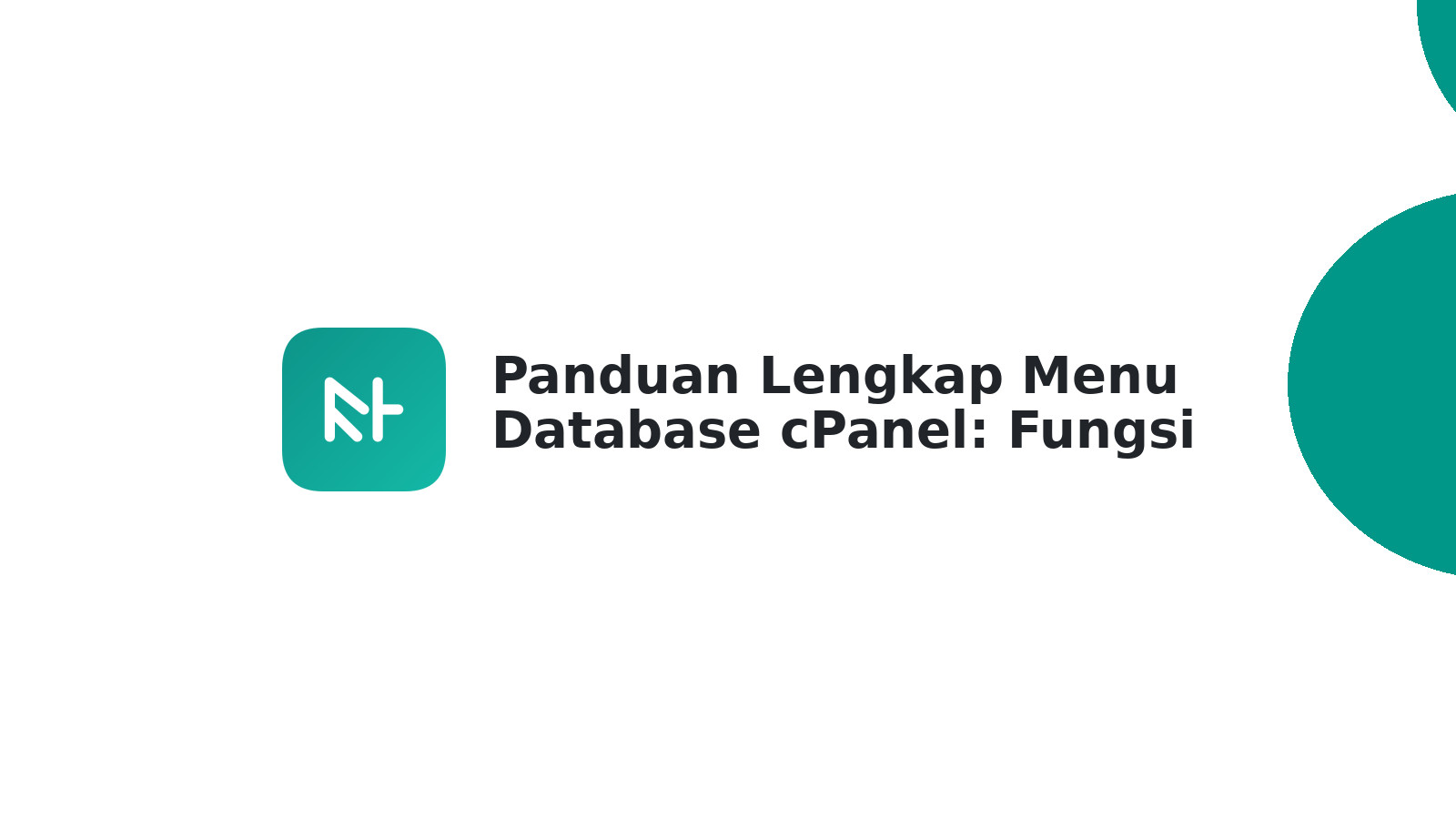 Panduan Lengkap Menu Database cPanel: Fungsi & Fitur Unggulan