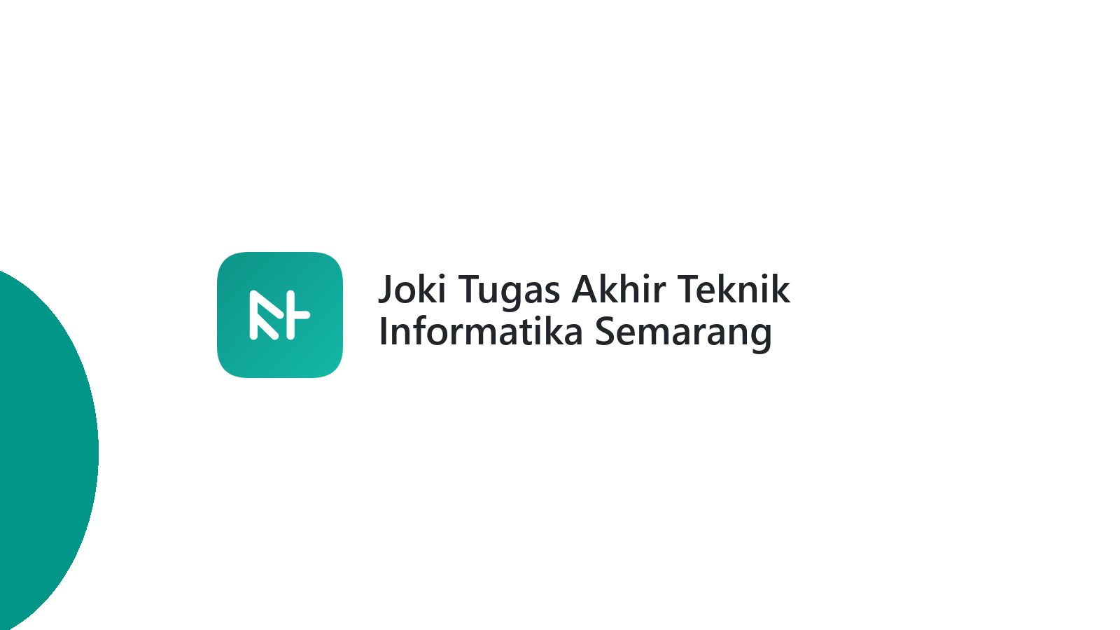 Joki Tugas Akhir Teknik Informatika Semarang