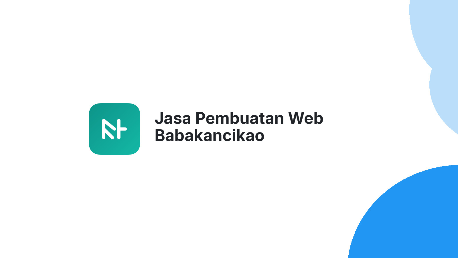 Jasa Pembuatan Web Babakancikao