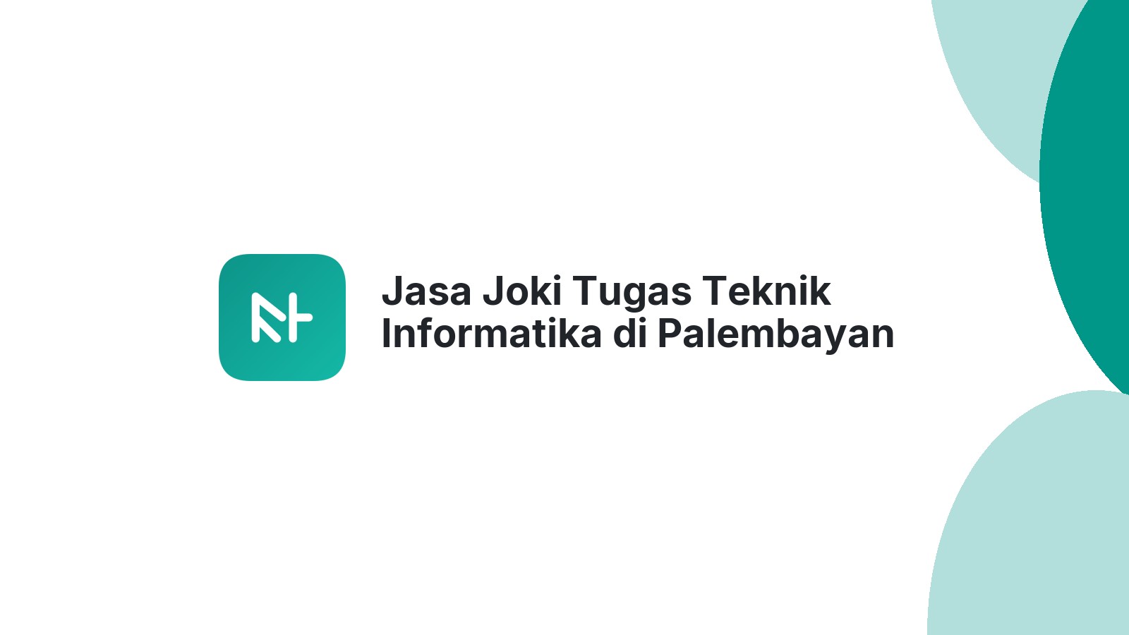 Jasa Joki Tugas Teknik Informatika di Palembayan