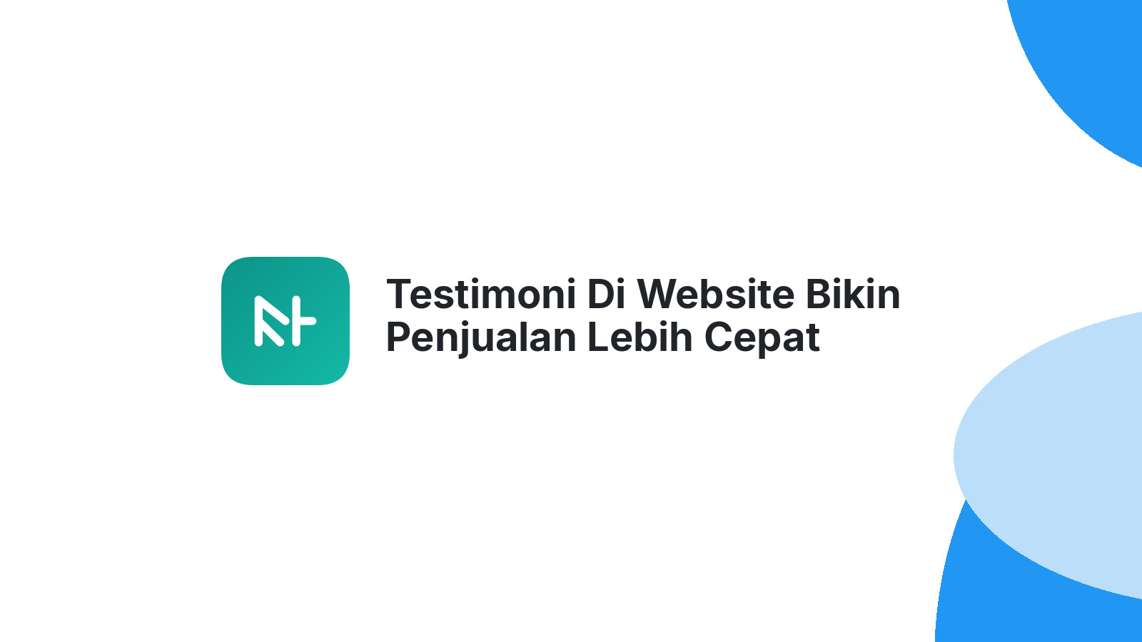 Testimoni Di Website Bikin Penjualan Lebih Cepat