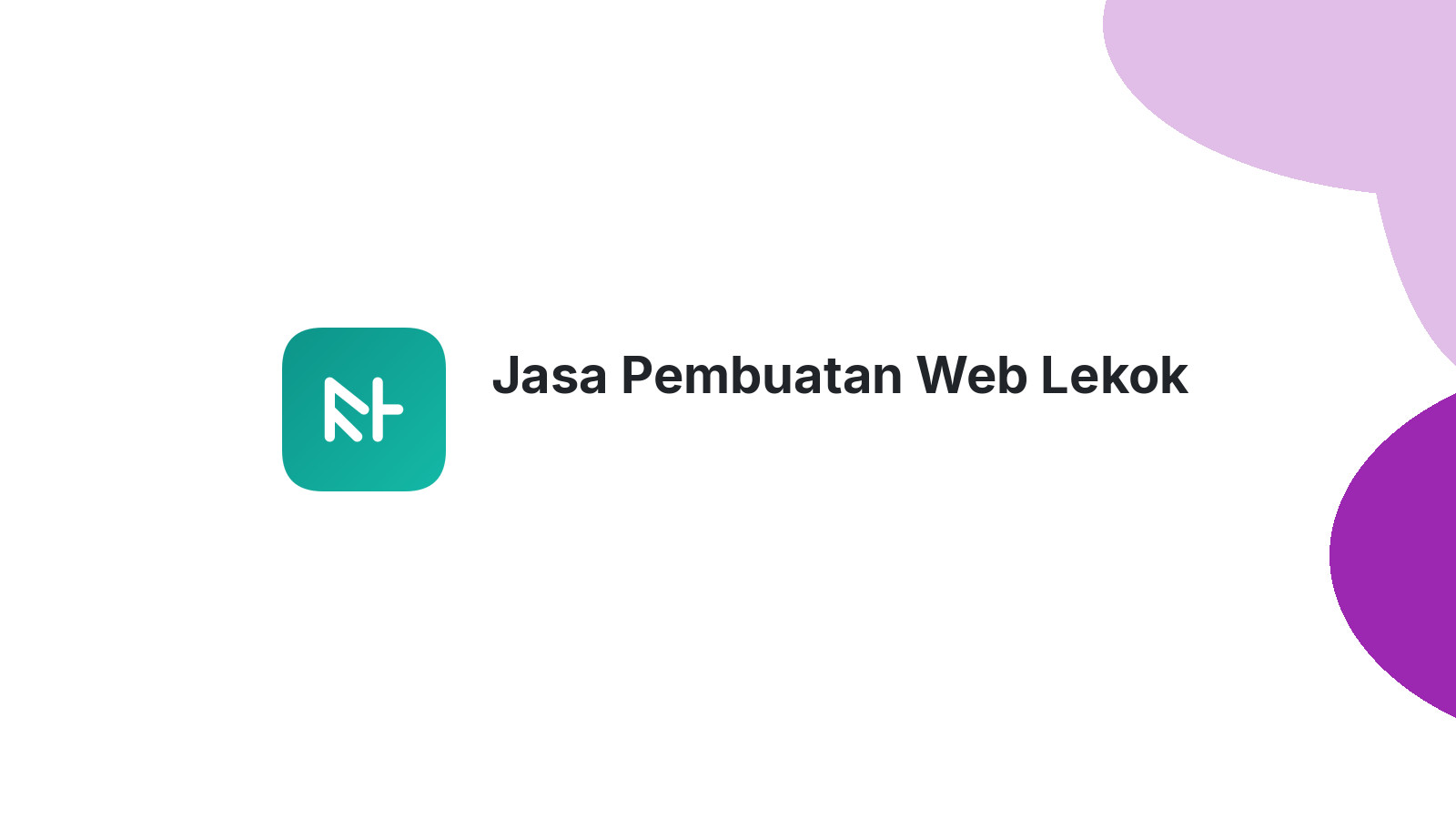 Jasa Pembuatan Web Lekok