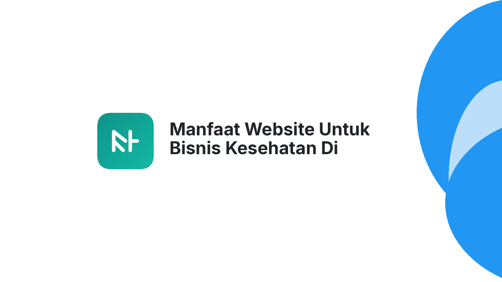 Manfaat Website Untuk Bisnis Kesehatan Di Semarang Memudahkan Pasien Mencari Informasi