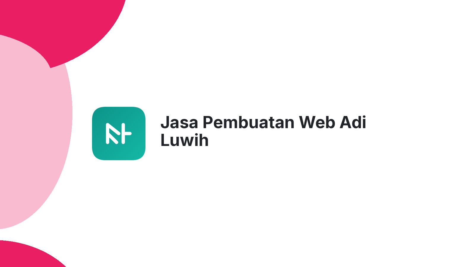 Jasa Pembuatan Web Adi Luwih