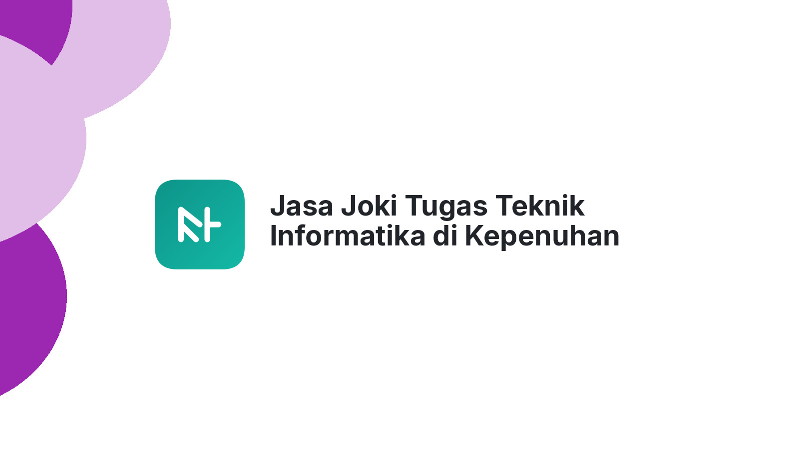 Jasa Joki Tugas Teknik Informatika di Kepenuhan