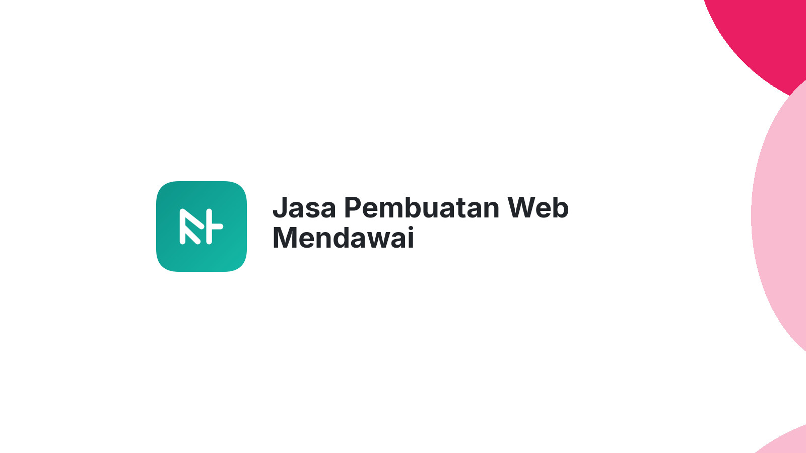 Jasa Pembuatan Web Mendawai