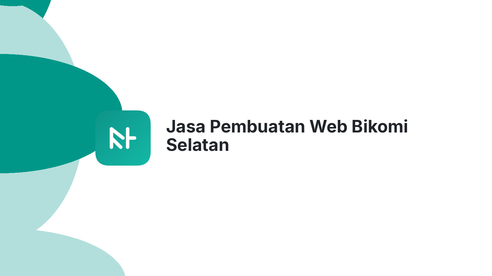 Jasa Pembuatan Web Bikomi Selatan
