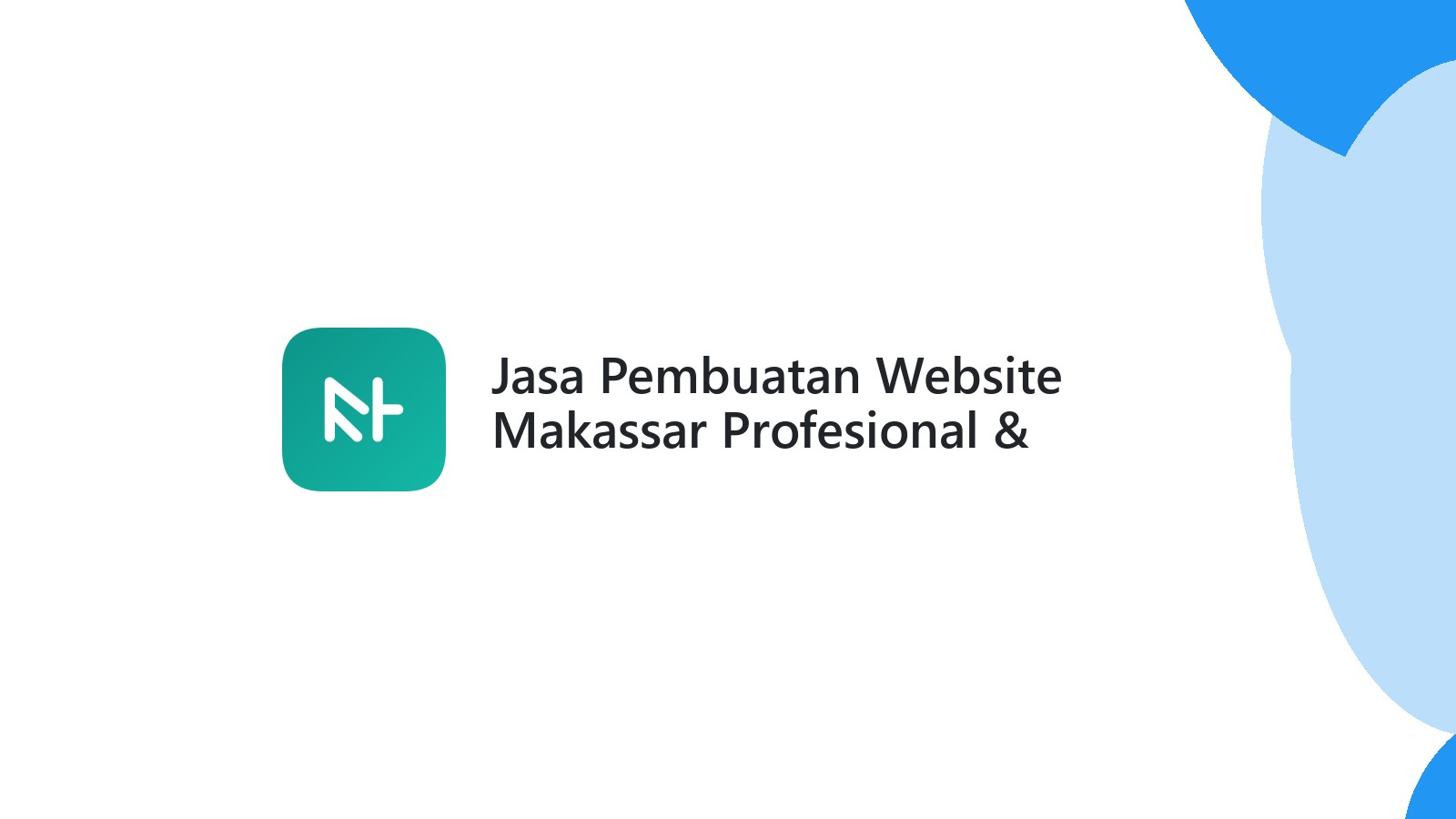 Jasa Pembuatan Website Makassar Profesional & Terpercaya