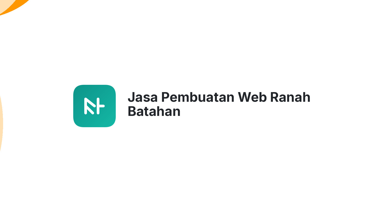 Jasa Pembuatan Web Ranah Batahan