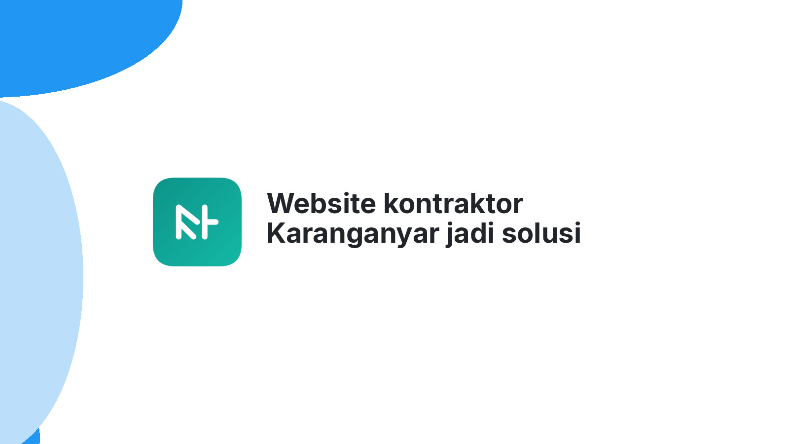 Website kontraktor Karanganyar jadi solusi bisnis