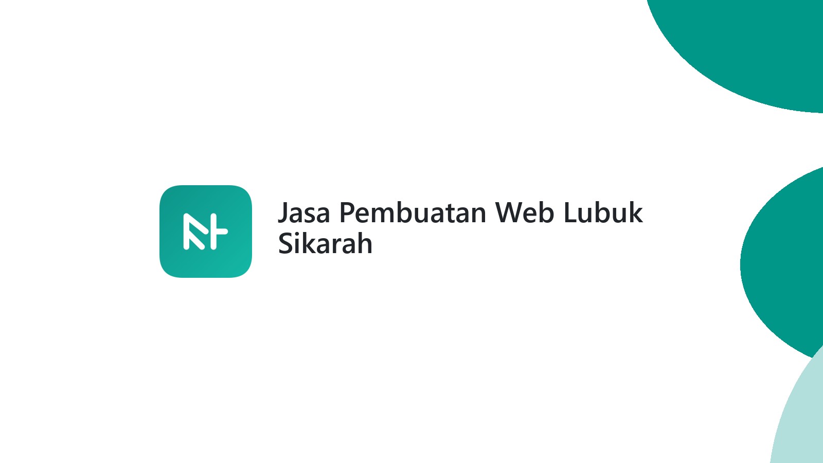 Jasa Pembuatan Web Lubuk Sikarah