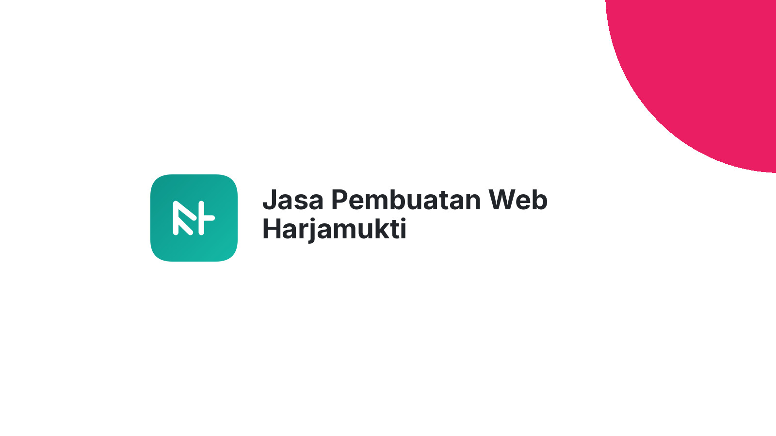 Jasa Pembuatan Web Harjamukti