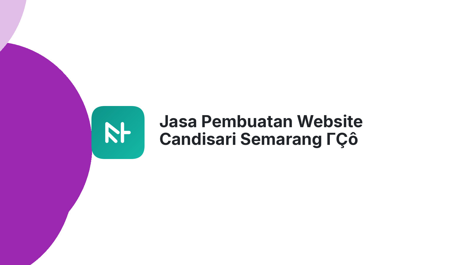 Jasa Pembuatan Website Candisari Semarang ΓÇô Solusi Digital Bisnis
