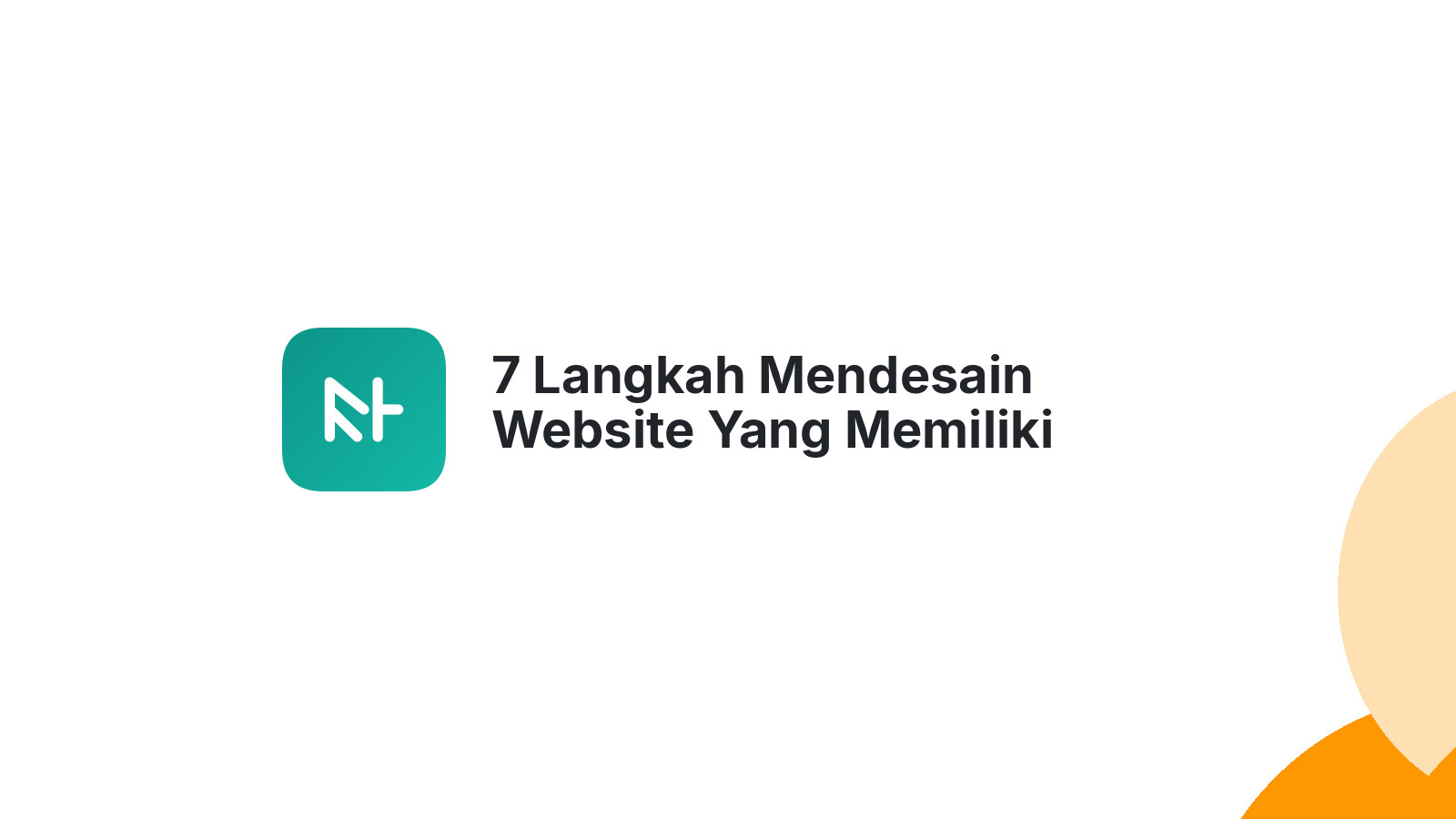 7 Langkah Mendesain Website Yang Memiliki Navigasi Yang Jelas