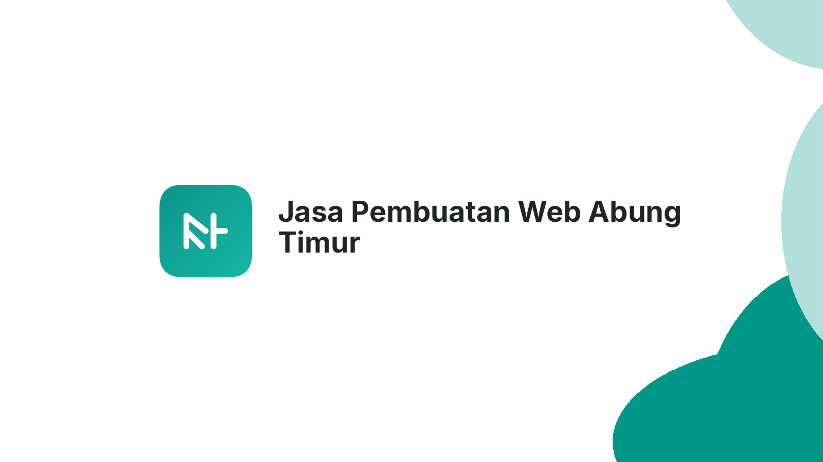 Jasa Pembuatan Web Abung Timur