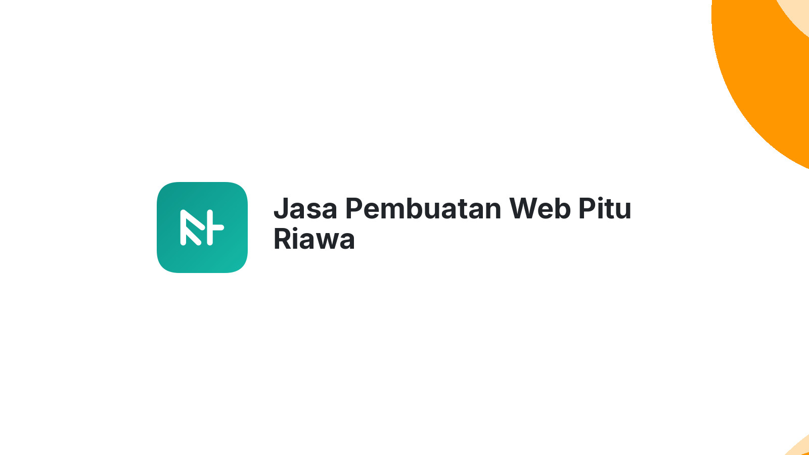 Jasa Pembuatan Web Pitu Riawa