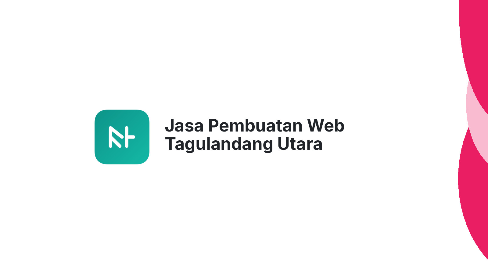 Jasa Pembuatan Web Tagulandang Utara
