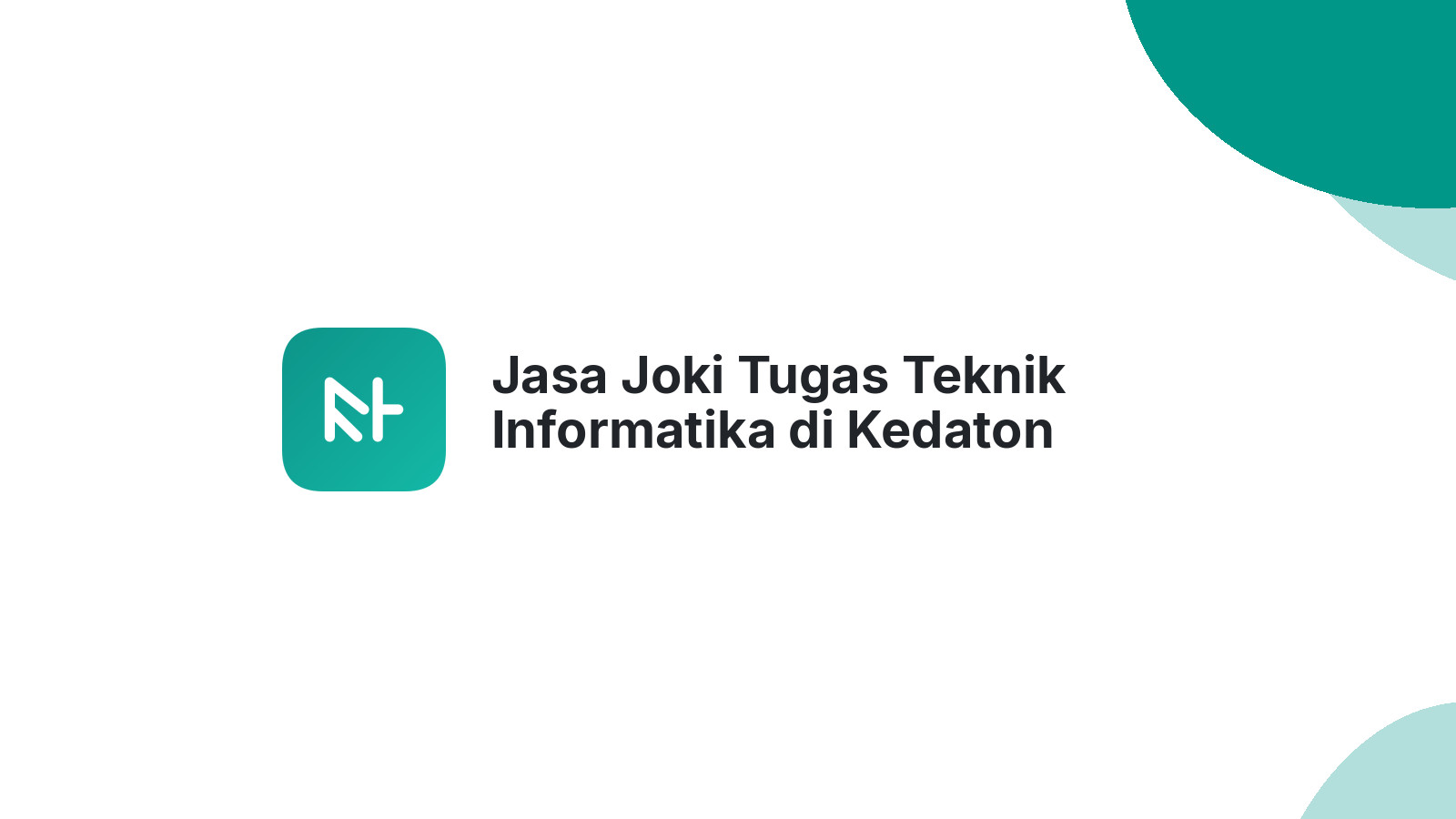 Jasa Joki Tugas Teknik Informatika di Kedaton Peninjauan Raya
