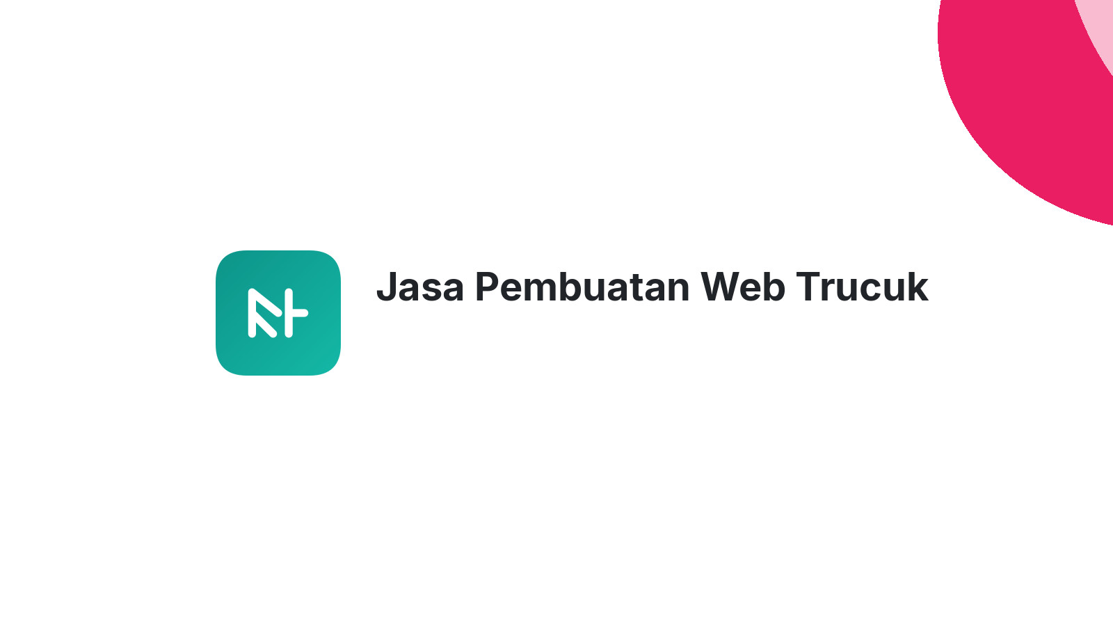 Jasa Pembuatan Web Trucuk
